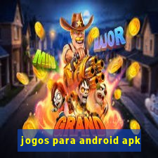 jogos para android apk